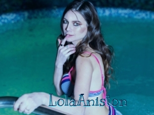 LolaAniston