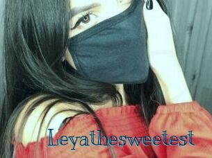 Leyathesweetest