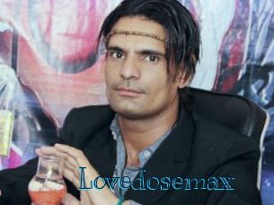 Lovedosemax