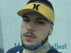 Macias_the_tallest