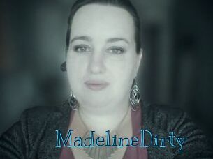 MadelineDirty