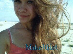 Make_It_Hot