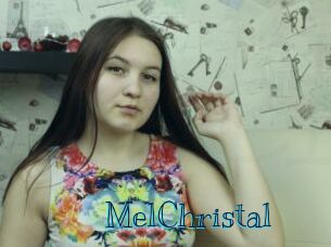 MelChristal