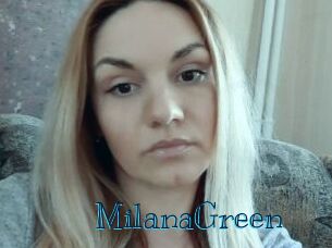 MilanaGreen