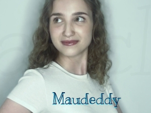 Maudeddy