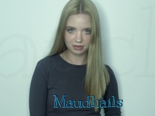 Maudhails