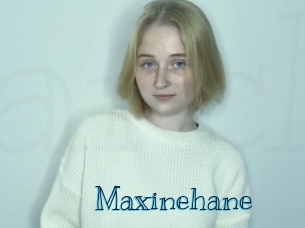 Maxinehane