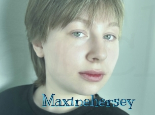 Maxinehersey