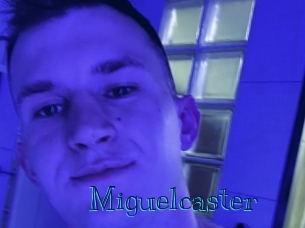 Miguelcaster