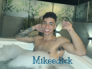 Mikeedick