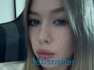 Milanaetsi