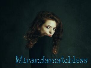 Mirandamatchless