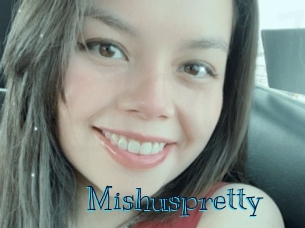 Mishuspretty