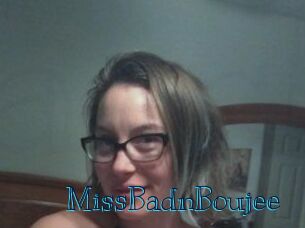 MissBadnBoujee