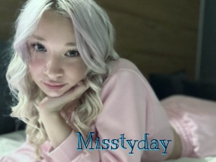 Misstyday