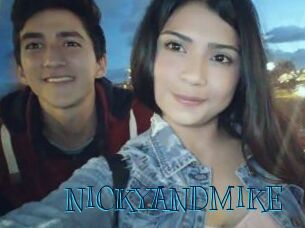 NICKYANDMIKE