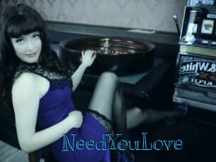 NeedYouLove