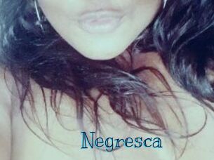 Negresca