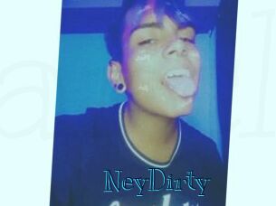 NeyDirty