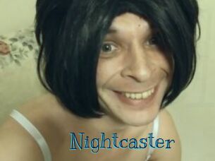 Nightcaster