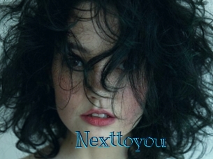 Nexttoyou