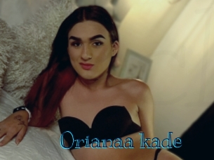 Orianaa_kade