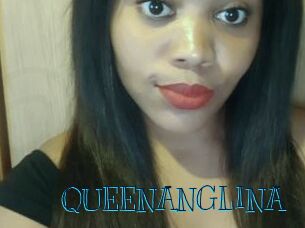 QUEENANGLINA