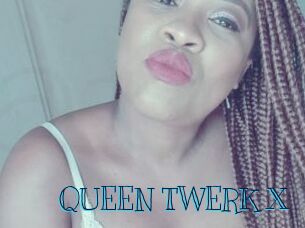 QUEEN_TWERK_X