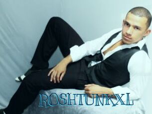 ROSHTUNKXL