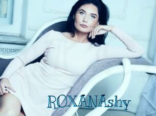ROXANAshy