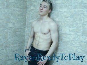 RayanReadyToPlay