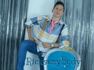 RicksexyBody