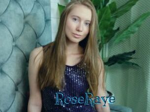 RoseRaye