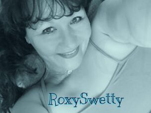 RoxySwetty