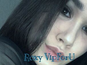 Roxy_VipForU