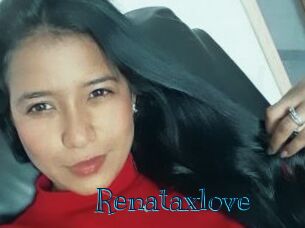 Renataxlove