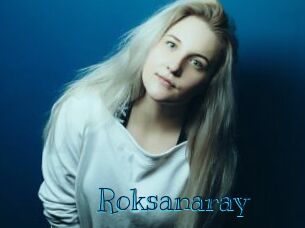 Roksanaray