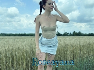 Roseayana