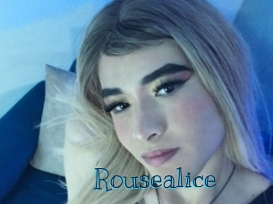 Rousealice