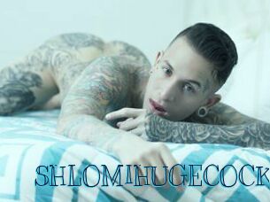 SHLOMIHUGECOCK