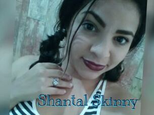 Shantal_Skinny