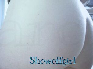 Showoffgirl