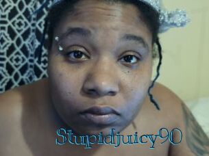 Stupidjuicy90