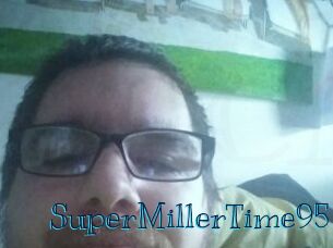 SuperMillerTime95