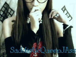 SaddisticQueenJAss