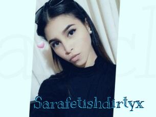 Sarafetishdirtyx