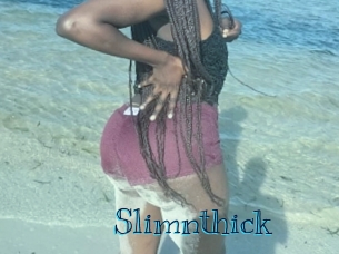 Slimnthick