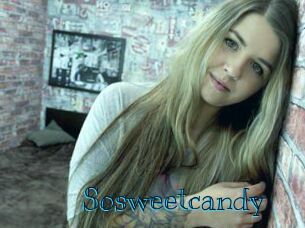 Sosweetcandy