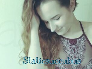 Staticsuccubus