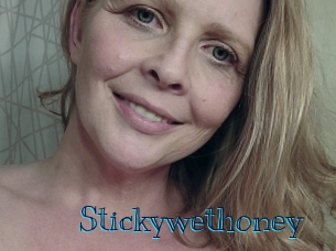 Stickywethoney